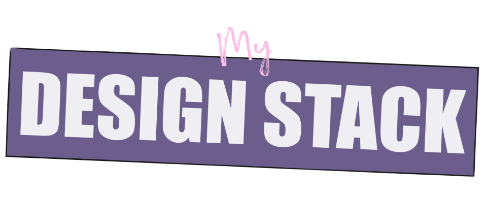 My Design Stack